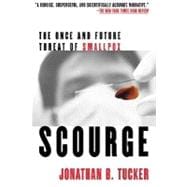 Scourge The Once and Future Threat of Smallpox,9780802139399