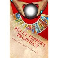 Polly Pepper's Prophecy