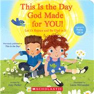 This is the Day God Made for You!