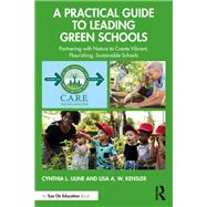 A Practical Guide to Leading Green Schools