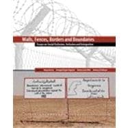 Walls  Fences  Borders  and Boundaries: Essays on Social Exclusion  Inclusion and Intergration
