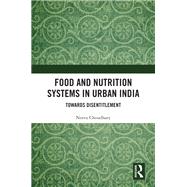 Food and Nutrition Systems in Urban India