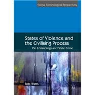States of Violence and the Civilising Process