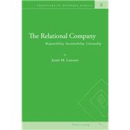 The Relational Company: Responsibility, Sustainability, Citizenship