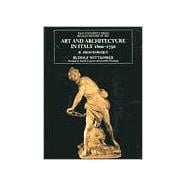 Art and Architecture in Italy, 1600-1750; Volume 2: The High Baroque, 1625-1675