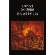 Barrel Fever Stories and Essays