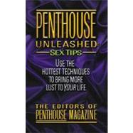 Penthouse Unleashed : Sex Tips