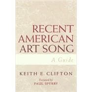 Recent American Art Song A Guide