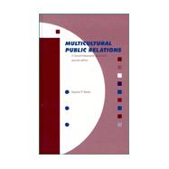Multicultural Public Relations : A Social-Interpretive Approach,9780813829401