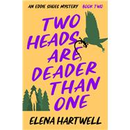 Two Heads Are Deader Than One