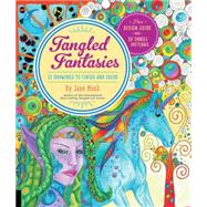 Tangled Fantasies 52 Drawings to Finish and Color