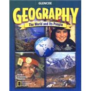 Geography: The World and Its People, Volume 1, Student Edition