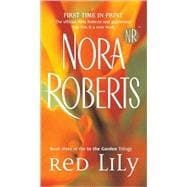 Red Lily In the Garden Trilogy
