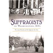 Suffragists in Washington, D.C.