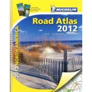 Michelin North America Road Atlas 2012: USA, Canada, Mexico,9782067159402 Michelin North America Road Atlas 2012: USA, Canada, Mexico,9782067159402