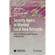 Security Access in Wireless Local Area Networks : From Architecture and Protocols to Realization