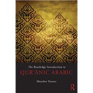The Routledge Introduction to Qur'anic Arabic