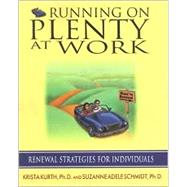 Running on Plenty at Work : Renewal Strategies for Individuals