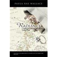 Radiance A Mallory O'shaughnessy Novel : Volume 5