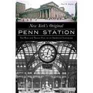 New York's Original Penn Station