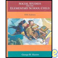 Social Studies and the Elementary School Child