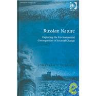 Russian Nature: Exploring the Environmental Consequences of Societal Change