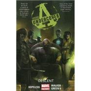 Avengers Undercover Volume 1 Descent