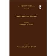 Volume 19, Tome I: Kierkegaard Bibliography: Afrikaans to Dutch