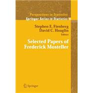 Selected Papers of Frederick Mosteller