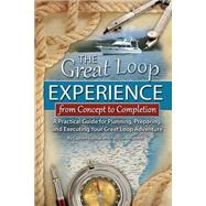 The Great Loop Experience-From Concept to Completion