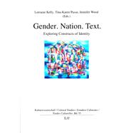 Gender. Nation. Text. Exploring Constructs of Identity