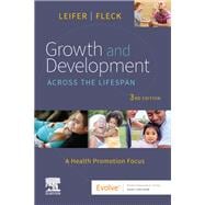Growth and Development Across the Lifespan,9780323809405