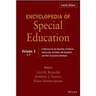 Encyclopedia of Special Education, Volume 3 A Reference for the Education of Children, Adolescents, and Adults Disabilities and Other Exceptional Individuals