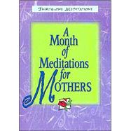 Month of Meditations for Mothers