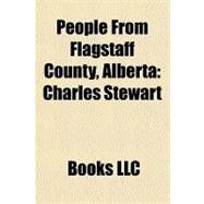 People from Flagstaff County, Albert : Charles Stewart