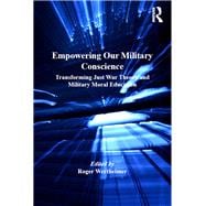Empowering Our Military Conscience