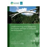 Understanding and Designing Structures without a Computer