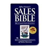 Jeffrey Gitomer's Sales Bible: The Ultimate Sales Resource