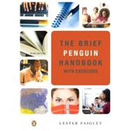 BRIEF PENGUIN HANDBOOK WITH EXERCISES (WITH PEARSON GUIDE TO THE 2008 MLA UPDATES), 3/e
