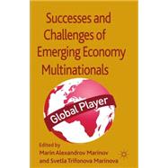 Successes and Challenges of Emerging Economy Multinationals