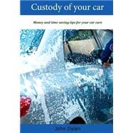 Custody of Your Car