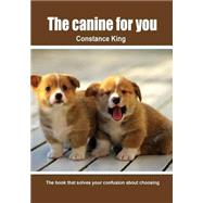 The Canine for You