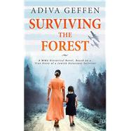 Surviving The Forest (World War II Brave Women Fiction),9781796269406