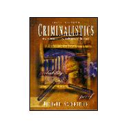 Criminalistics : An Introduction to Forensic Science