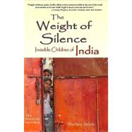 The Weight of Silence: Invisible Children of India