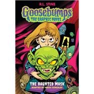 The Haunted Mask Goosebumps Graphix: The Haunted Mask