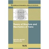 Theory of Structure and Mechanics of Yarns