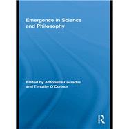 Emergence in Science and Philosophy