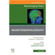 Magnetoencephalography, an Issue of Neuroimaging Clinics of North America