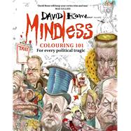 Mindless Colouring 101 For every political tragic